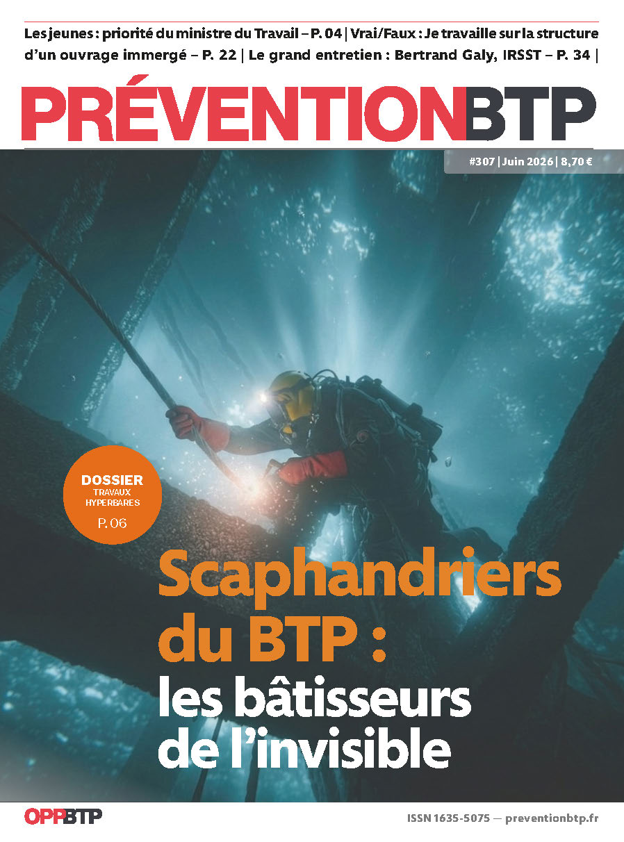 N°307 - Scaphandriers du BTP : les bâtisseurs de l'invisible
